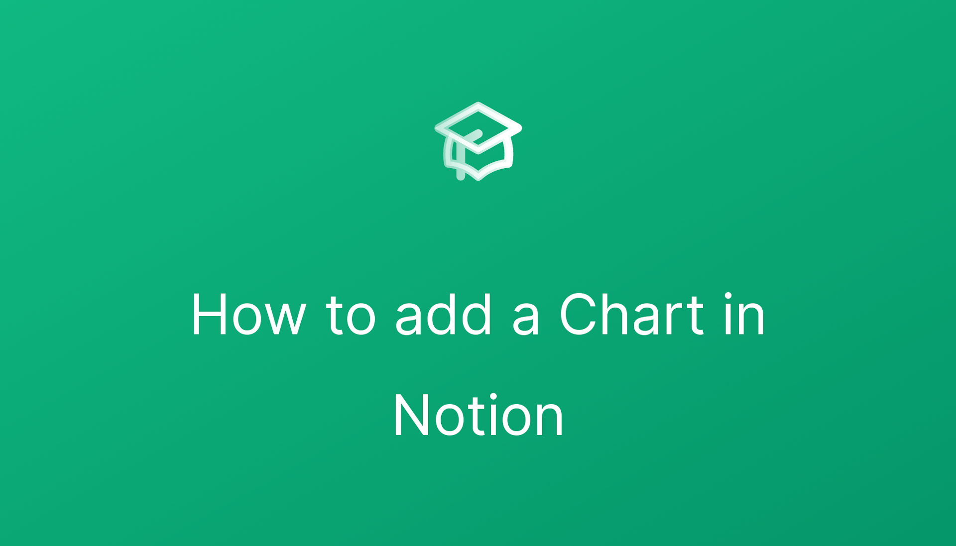 How to add a Chart in Notion