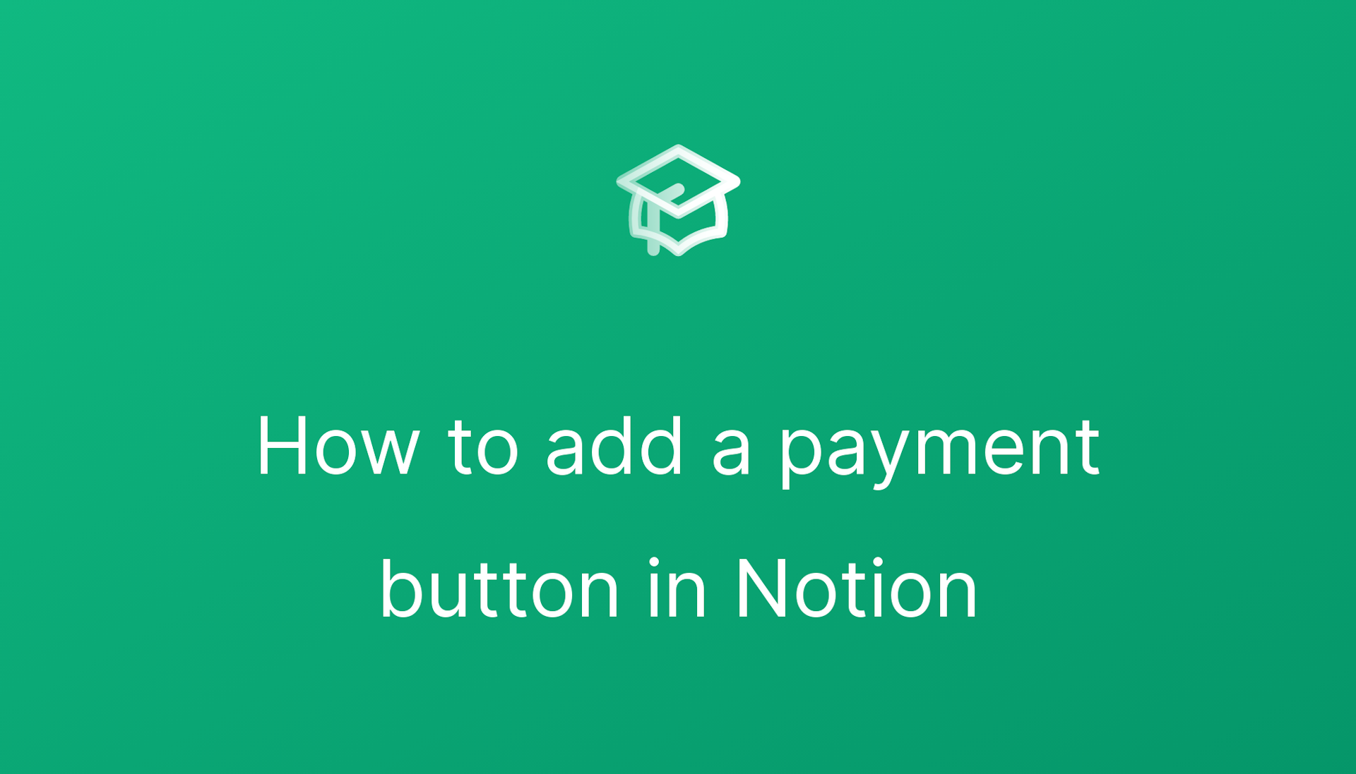 How to add a payment button in Notion