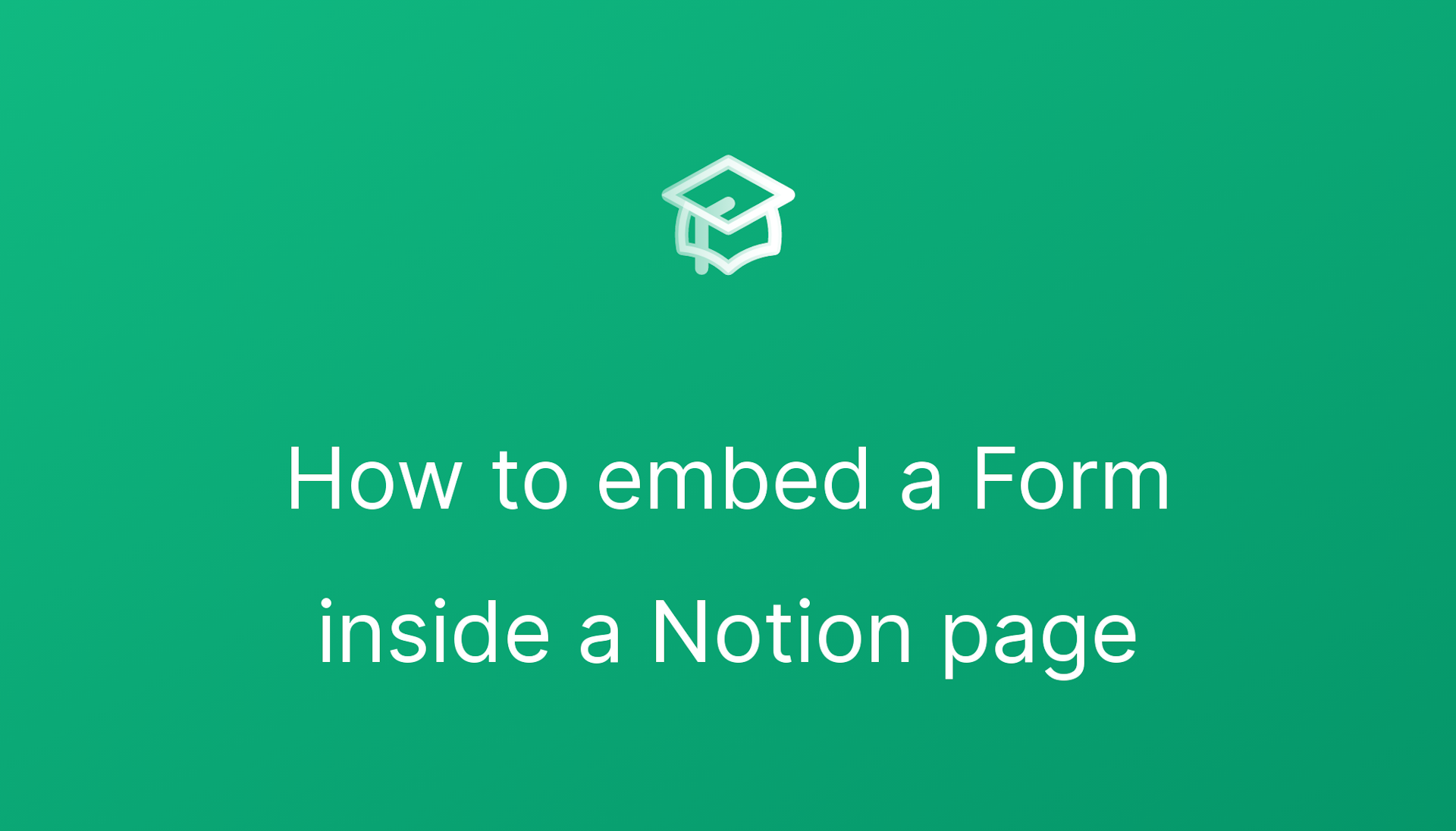 How to embed a Form inside a Notion page